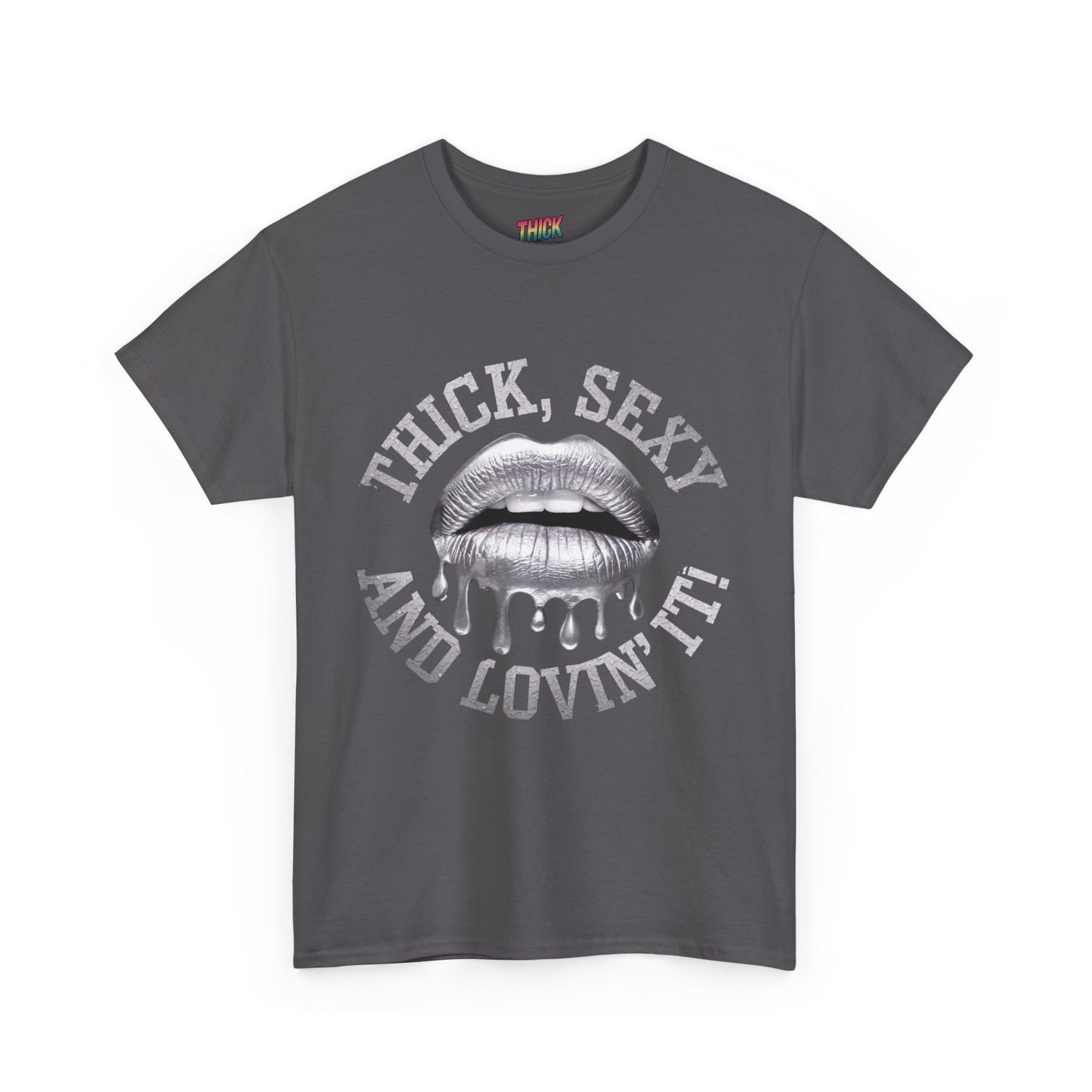 Body Positivity Unisex Tee 'Thick, Sexy and Lovin It' Cotton Shirt