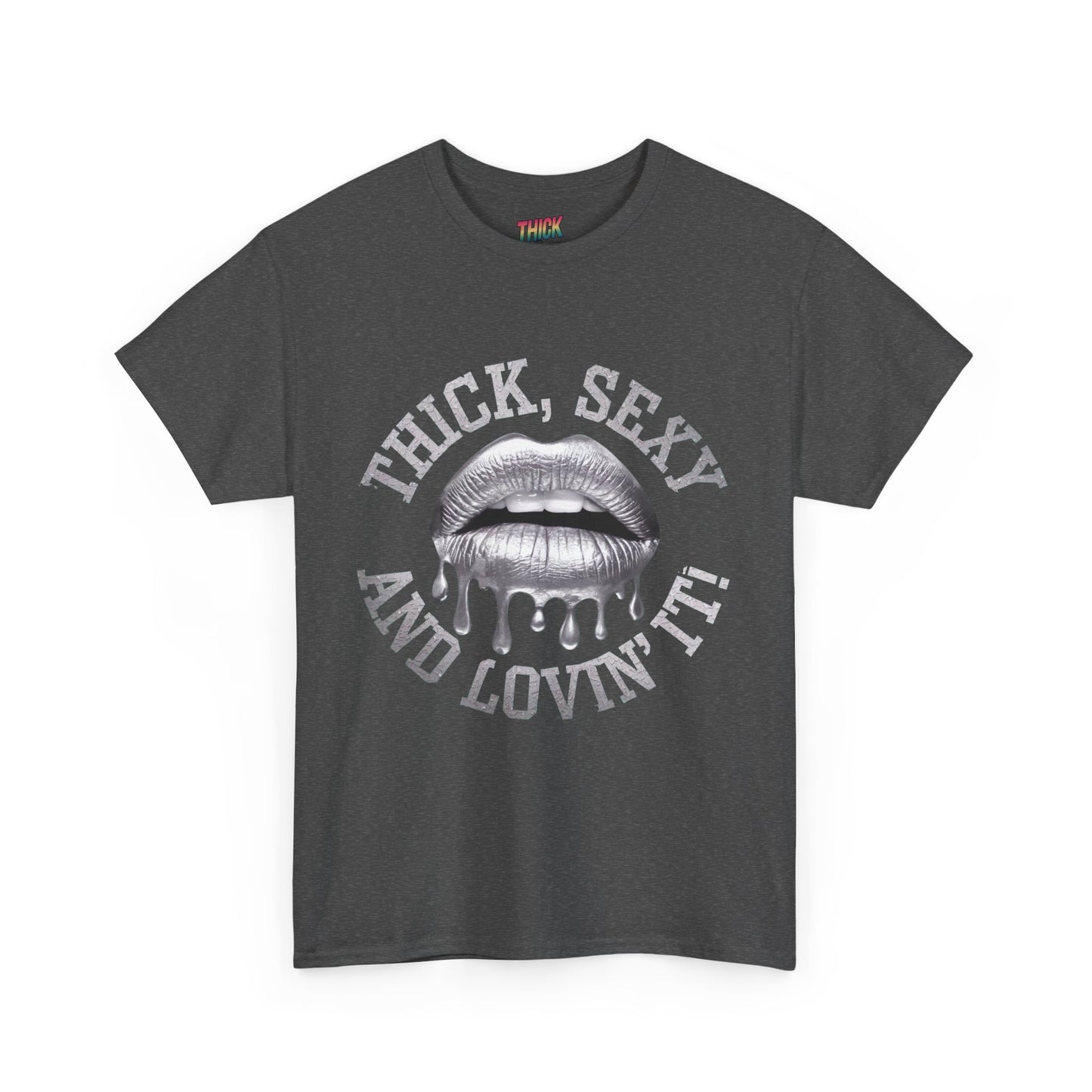 Body Positivity Unisex Tee 'Thick, Sexy and Lovin It' Cotton Shirt