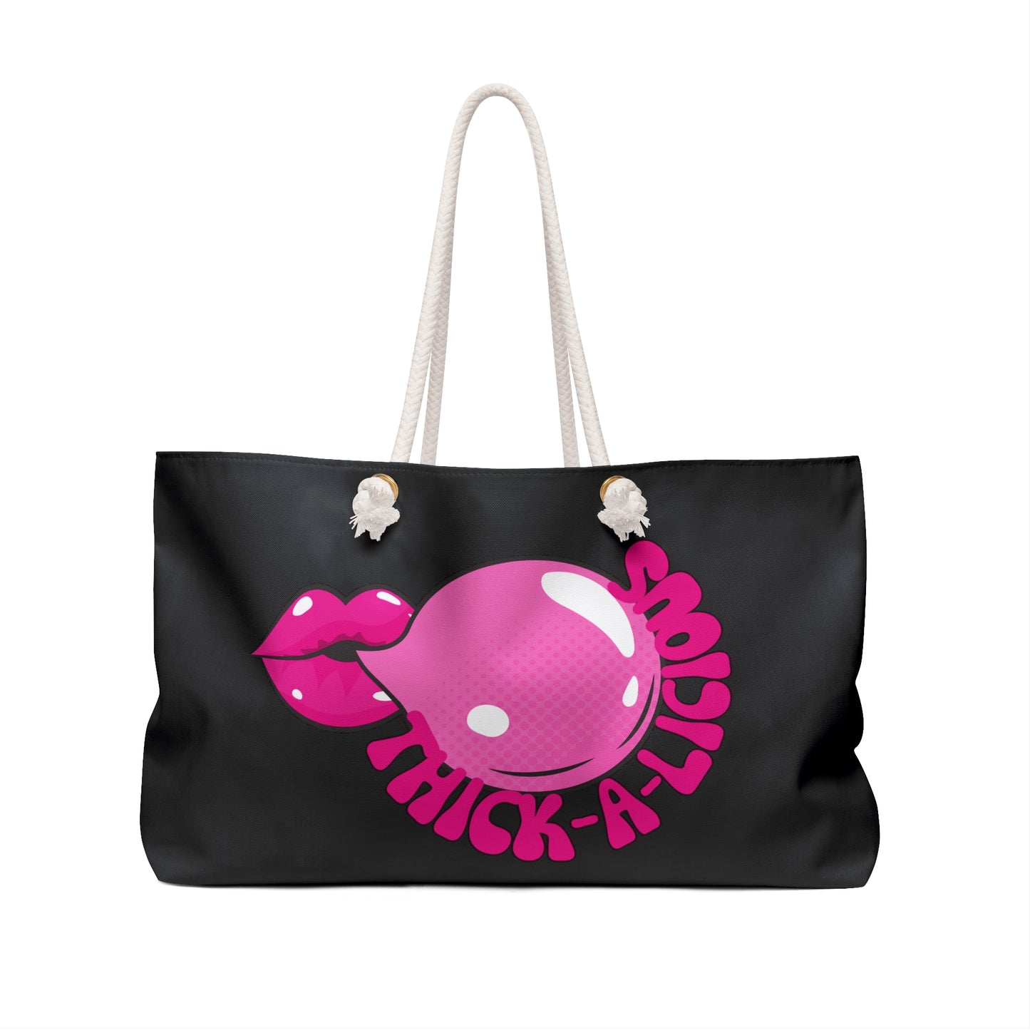 Thick-A-Licious Weekender Bag