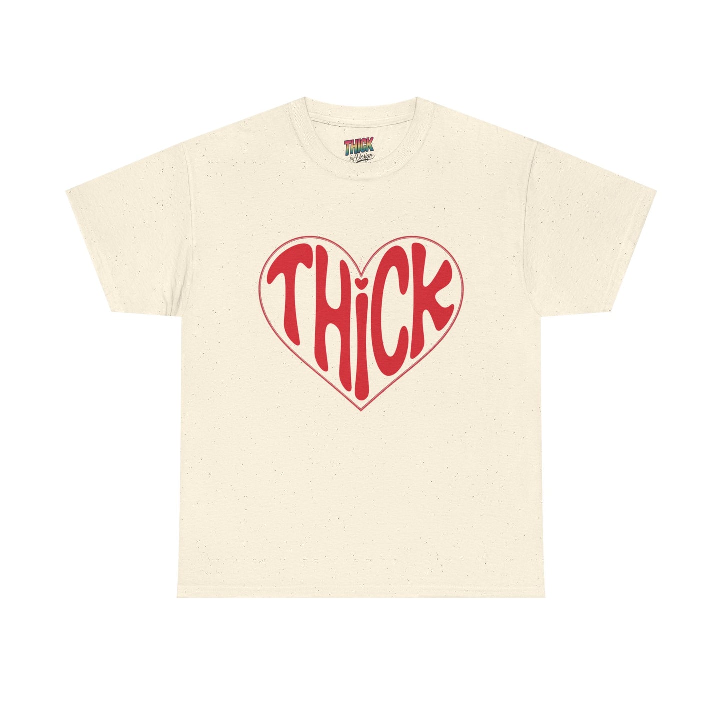 Thick Unisex Tee - Body Positivity and Self-Love Graphic Shirt