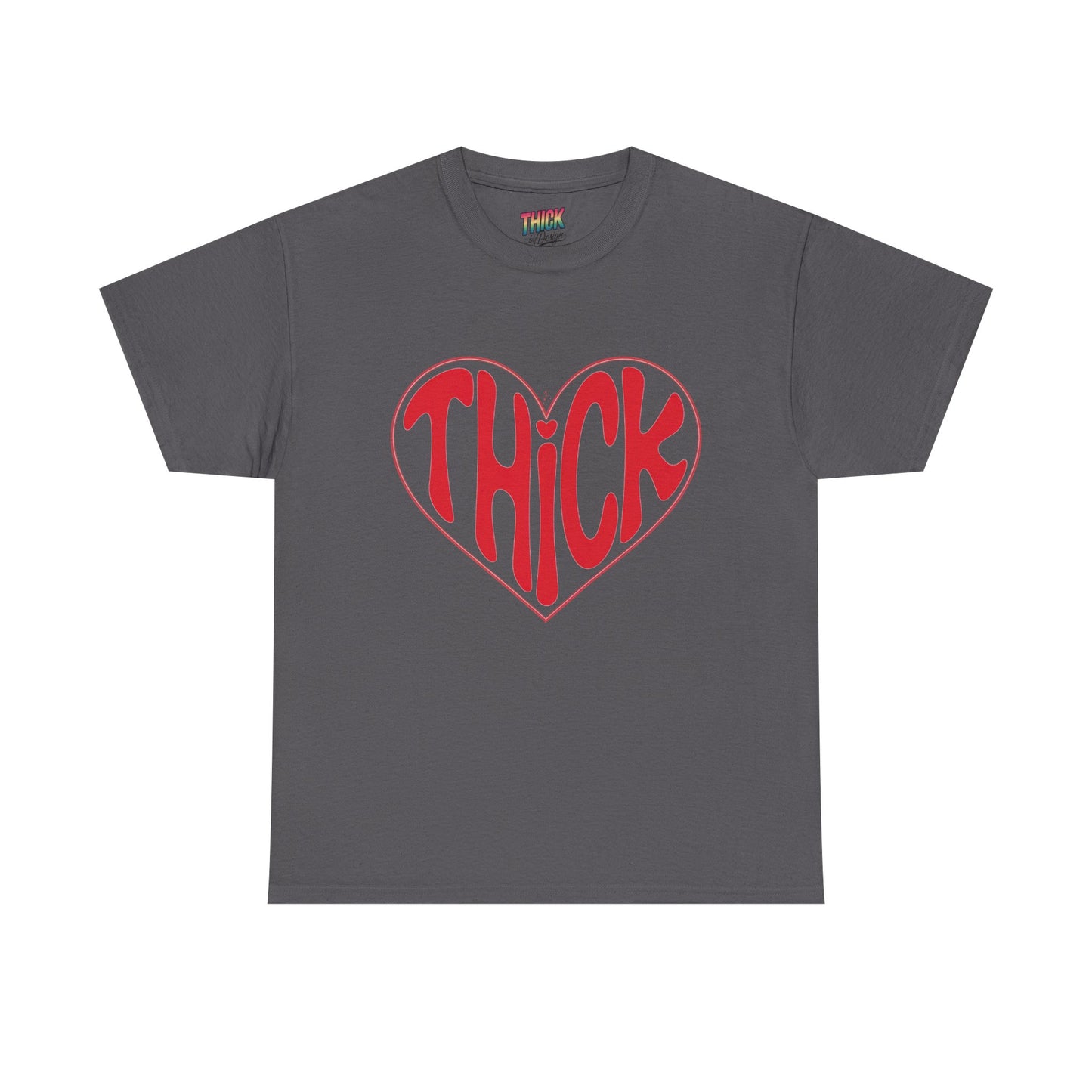 Thick Unisex Tee - Body Positivity and Self-Love Graphic Shirt
