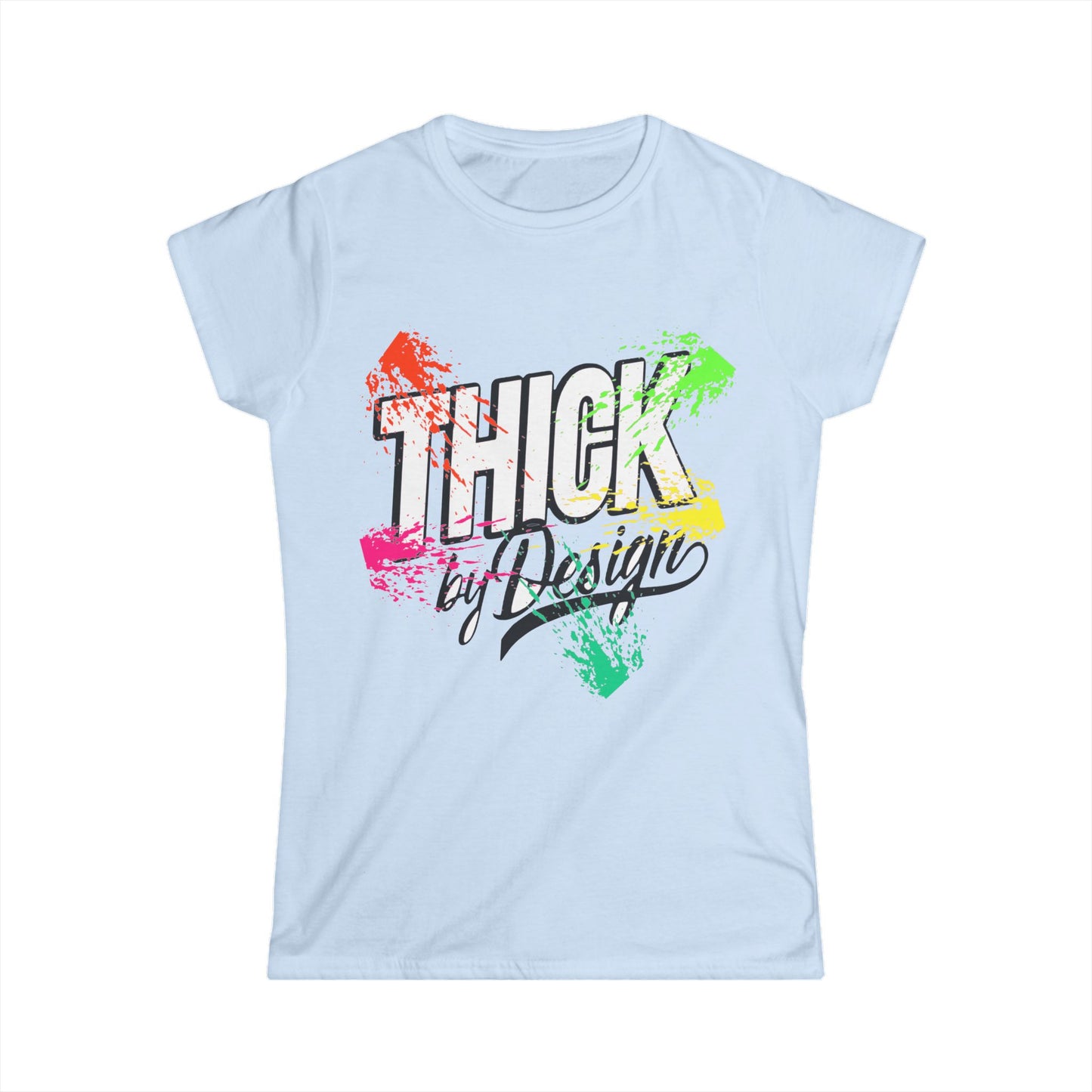 Thick by Design Women's Softstyle Tee