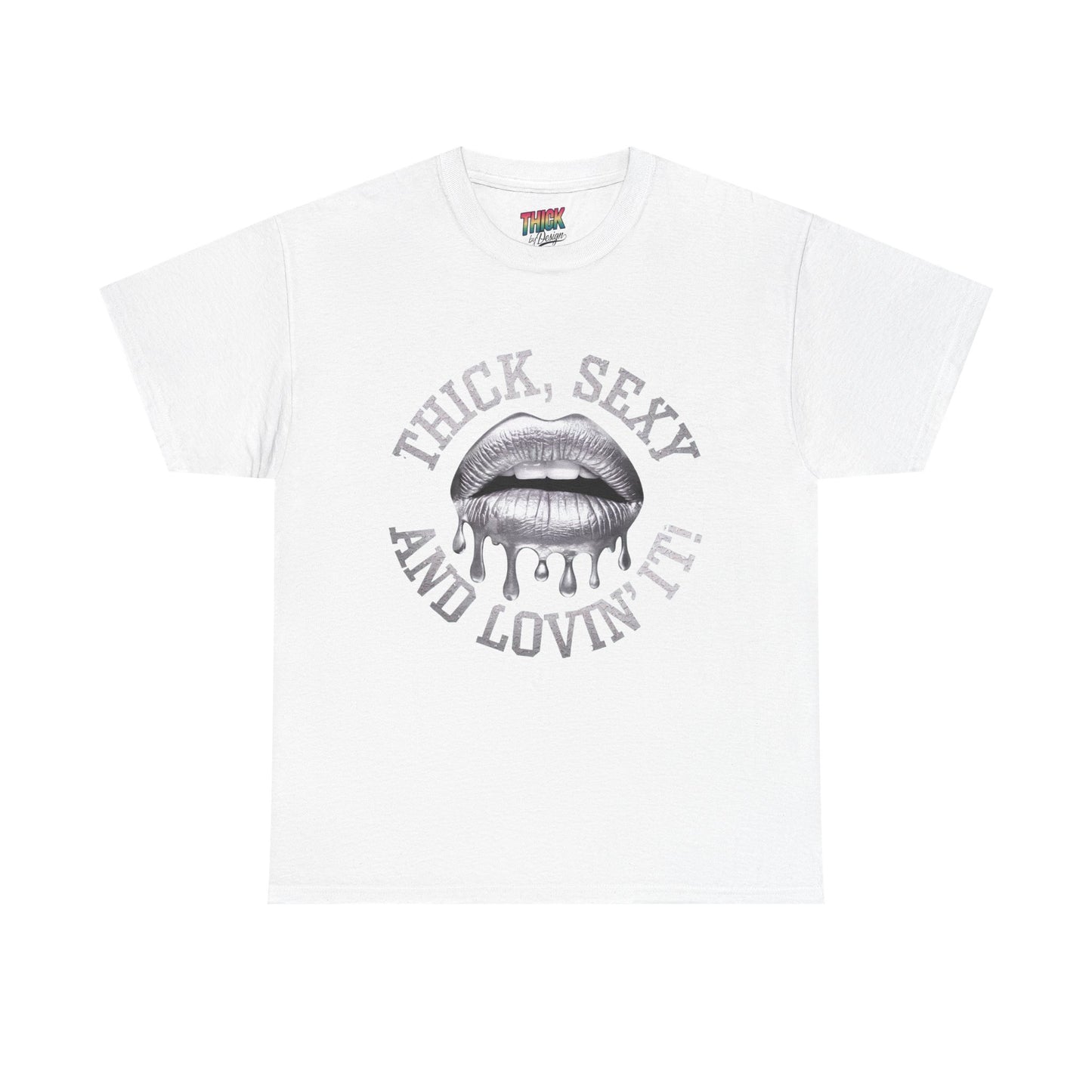 Body Positivity Unisex Tee 'Thick, Sexy and Lovin It' Cotton Shirt