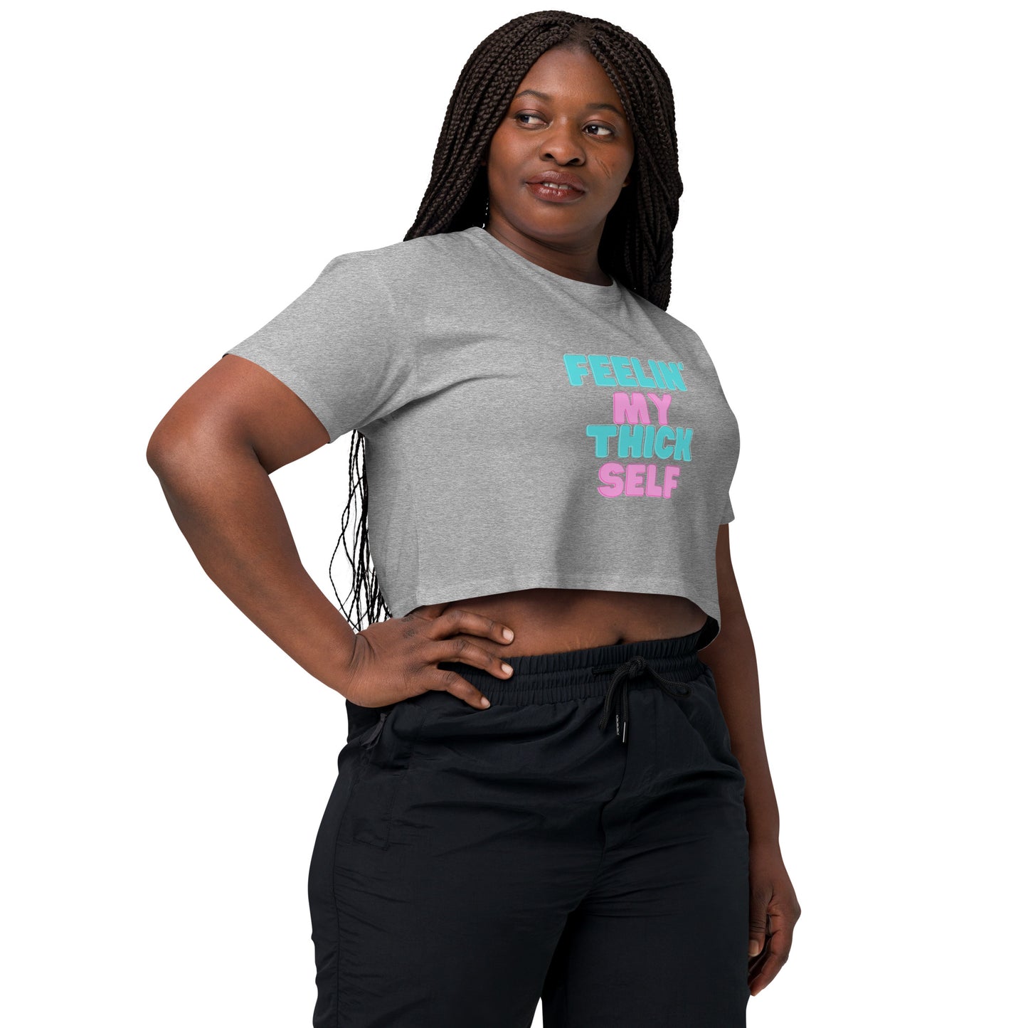 Feelin' My Thick Self Women’s crop top