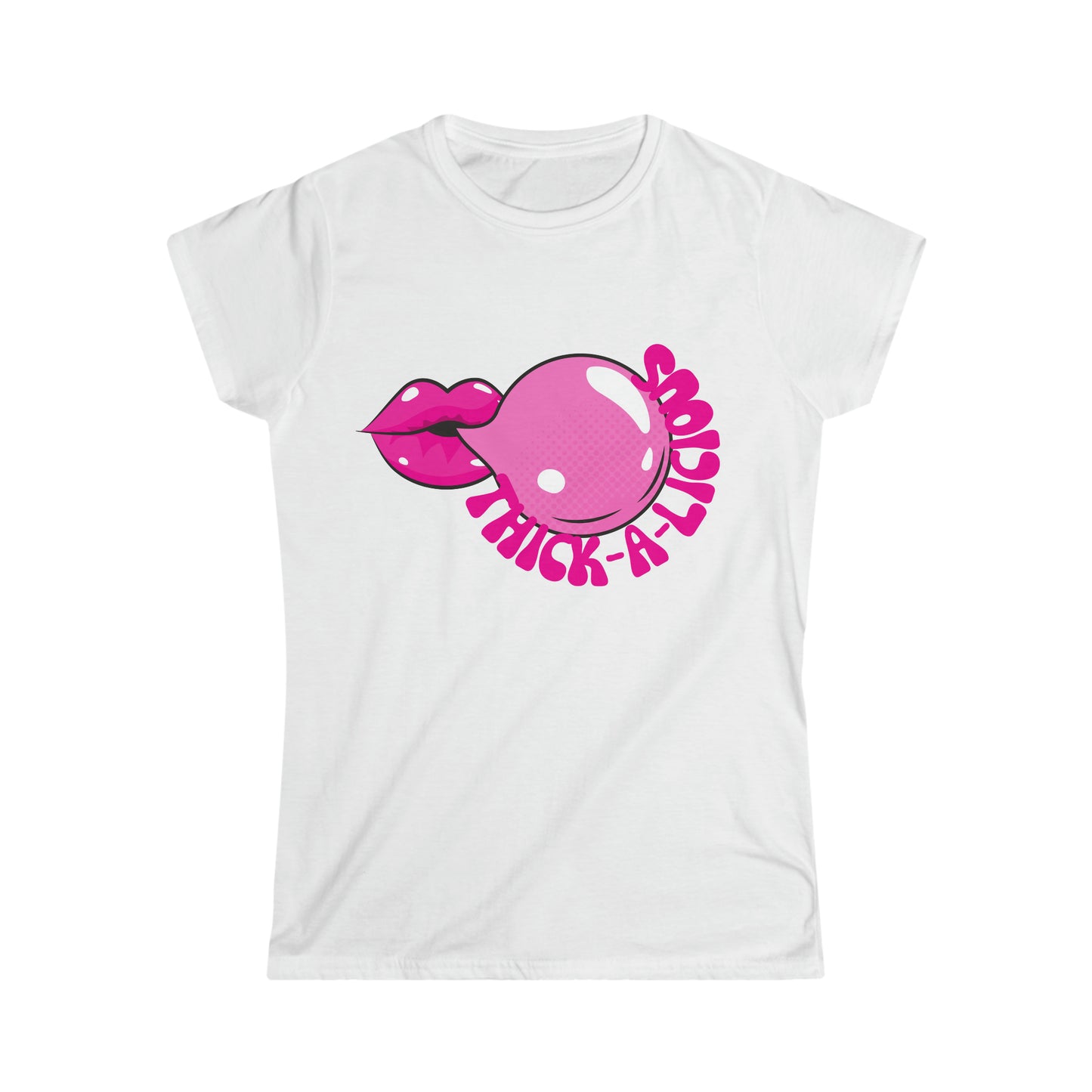 Thick-A-Licious Women's Softstyle Tee