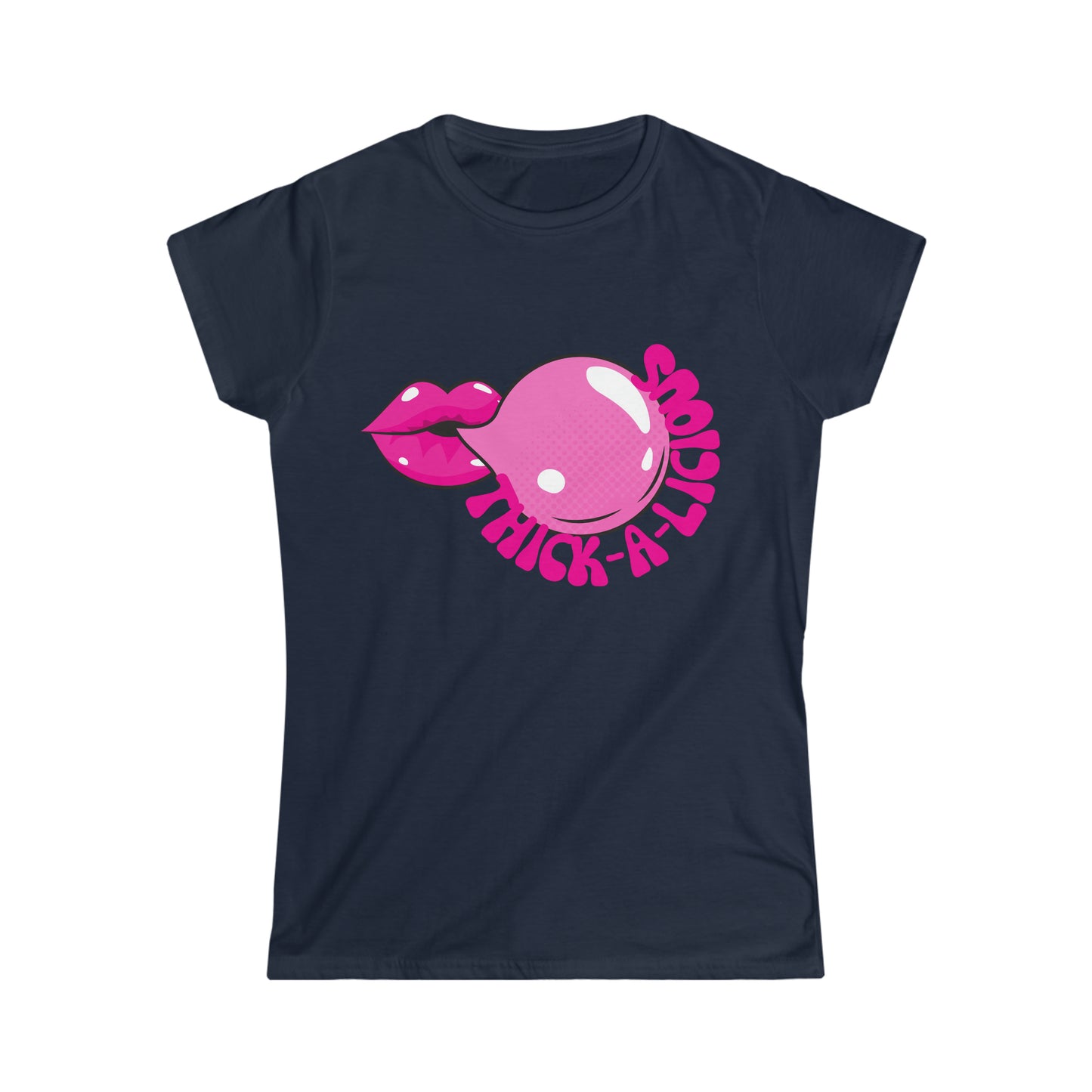 Thick-A-Licious Women's Softstyle Tee