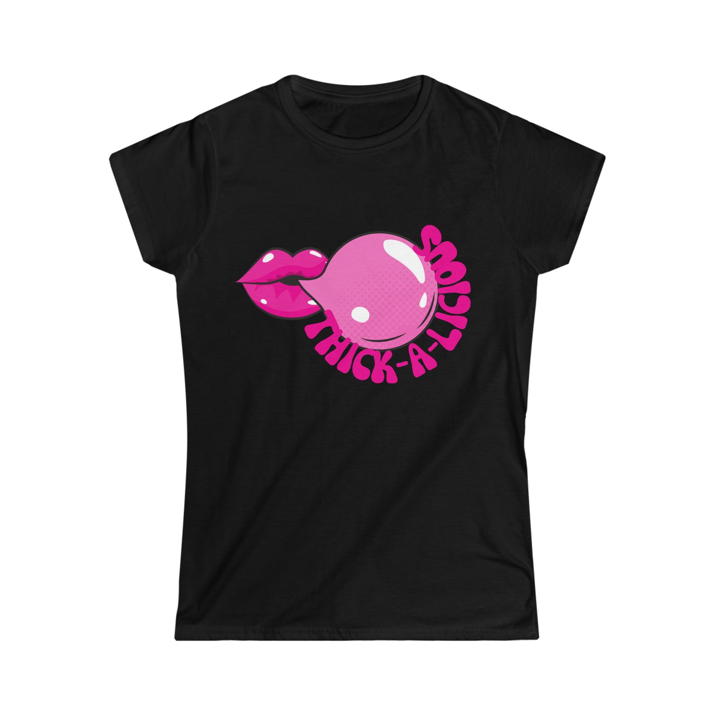 Thick-A-Licious Women's Softstyle Tee