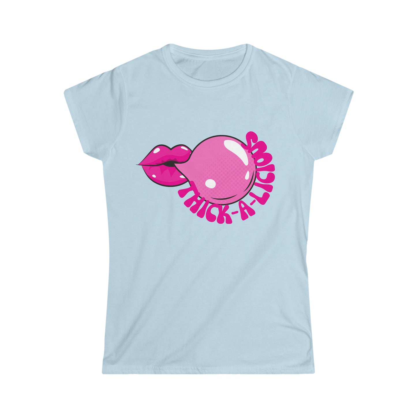 Thick-A-Licious Women's Softstyle Tee