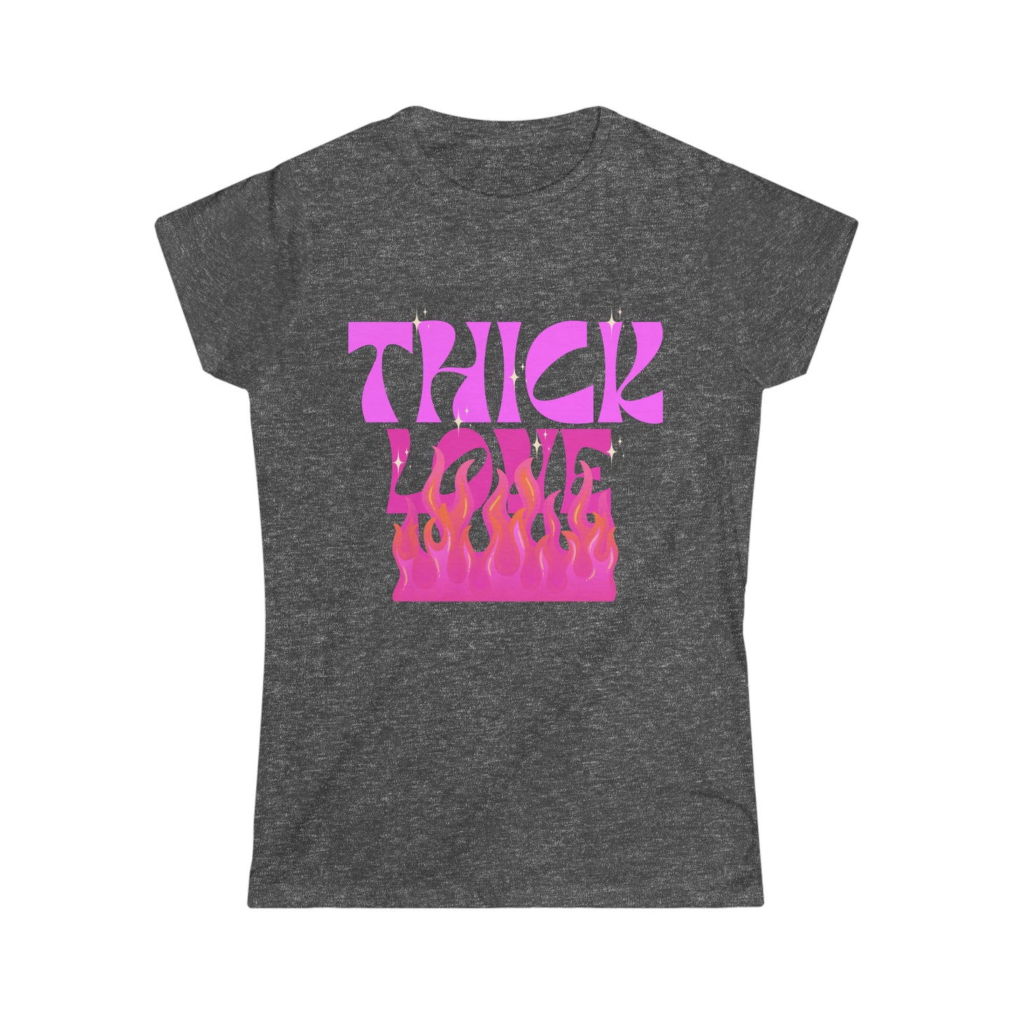 Thick Love (flames)Women's Softstyle Tee