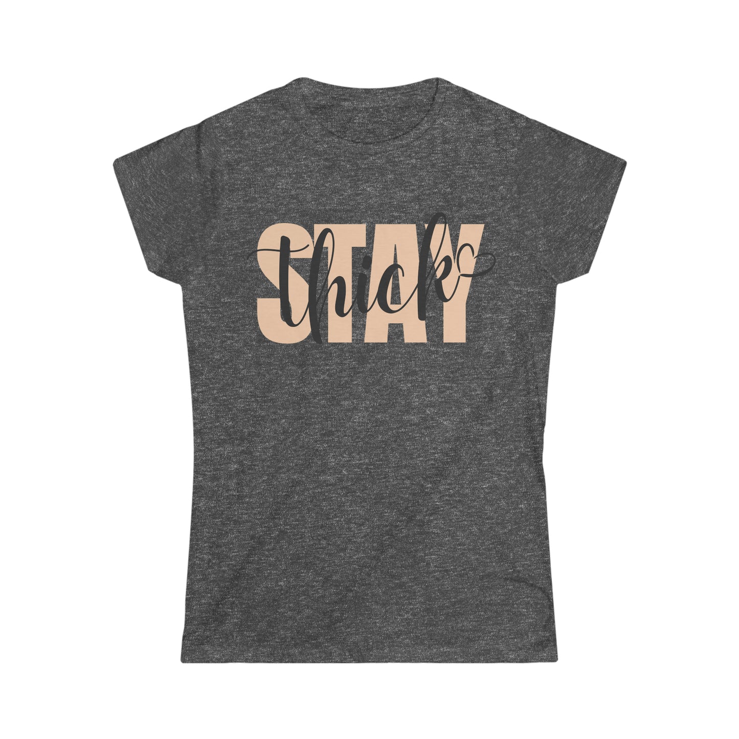 Stay Thick Women's Softstyle Tee