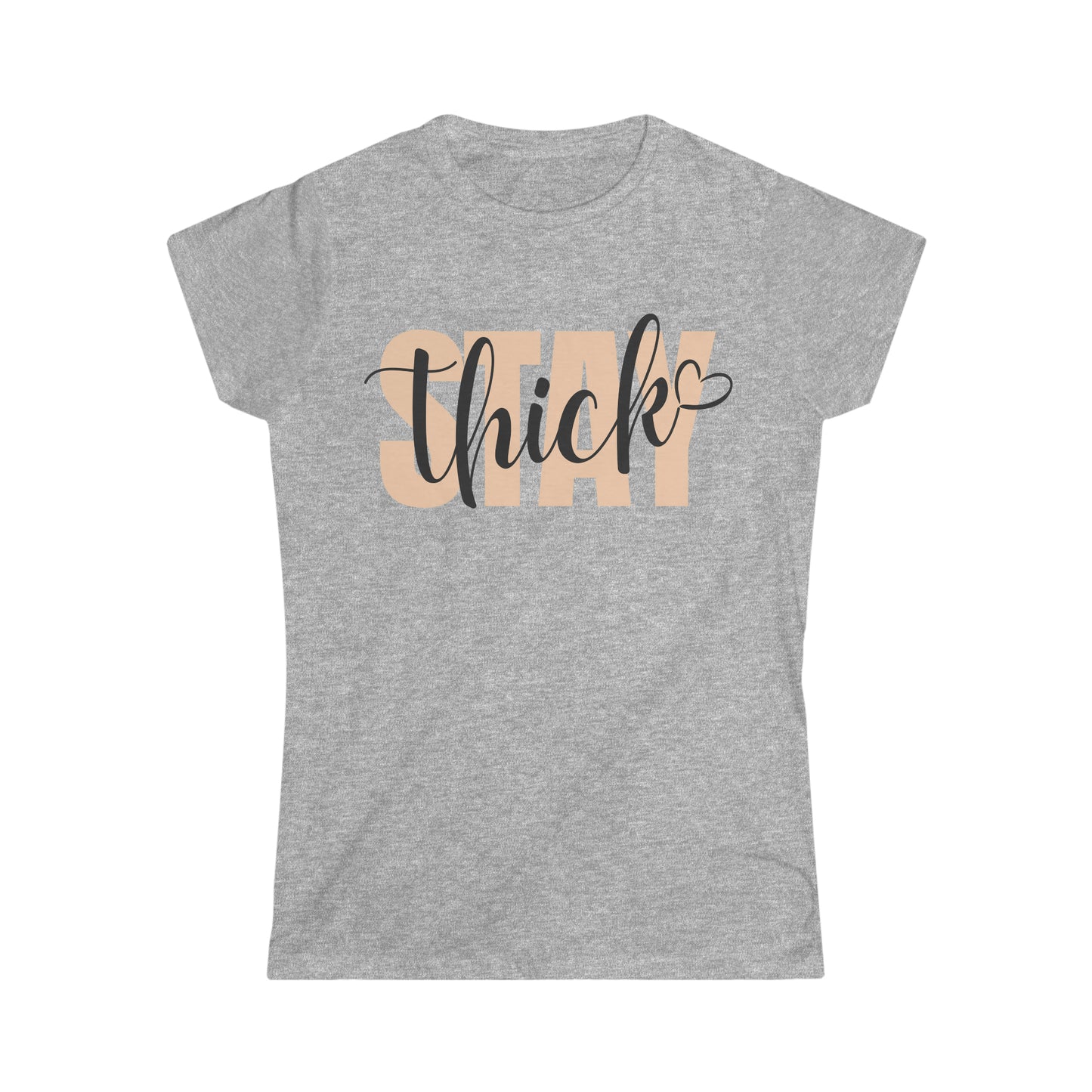 Stay Thick Women's Softstyle Tee