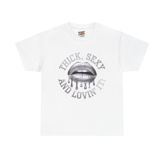 Body Positivity Unisex Tee 'Thick, Sexy and Lovin It' Cotton Shirt